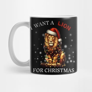 I Want a Lion for Christmas Santa Lion Christmas Gifts Mug